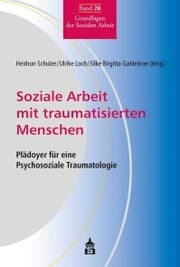 Cover von Soziale Arbeit mit traumatisierten Menschen