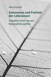 Cover von Seinsweise und Freiheit der Lebewesen