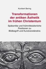 Cover von Transformationen der antiken Ästhetik im frühen Christentum