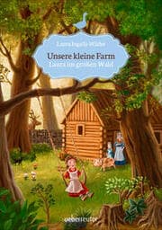 Cover von Unsere kleine Farm - Laura im großen Wald