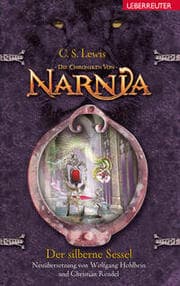 Cover von Der silberne Sessel (Die Chroniken von Narnia, Bd. 6)
