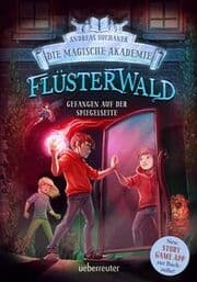 Cover von Flüsterwald - Die magische Akademie: Gefangen auf der Spiegelseite