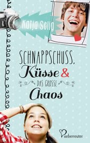 Cover von Schnappschuss, Küsse und das große Chaos