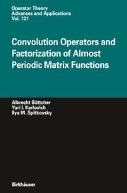 Cover von Convolution Operators and Factorization of Almost Periodic Matrix Functions