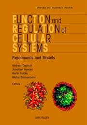 Cover von Function and Regulation of Cellular Systems: Experiments and Models