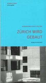 Cover von Zürich wird gebaut