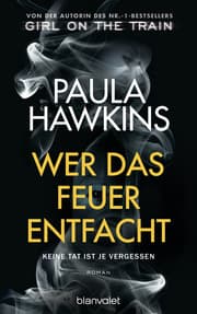 Cover von Wer das Feuer entfacht - Keine Tat ist je vergessen