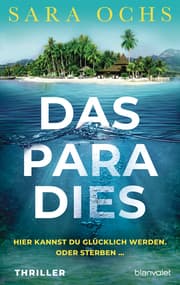 Cover von Das Paradies - Hier kannst du glücklich werden. Oder sterben