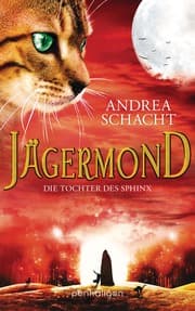 Cover von Jägermond - Die Tochter des Sphinx