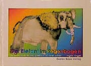 Cover von Der Elefant im Regenbogen