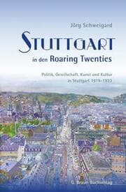 Cover von Stuttgart in den Roaring Twenties