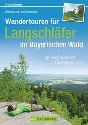 Cover von Wandertouren für Langschläfer im Bayerischen Wald