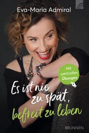 Cover von Es ist nie zu spät, befreit zu leben