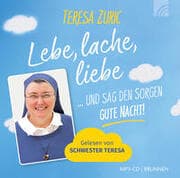 Cover von Lebe, lache, liebe ... und sag den Sorgen GUTE NACHT!