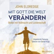 Cover von Mit Gott die Welt verändern