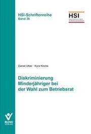Cover von Diskriminierung Minderjähriger bei der Wahl zum Betriebsrat