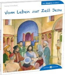 Cover von Vom Leben zur Zeit Jesu den Kindern erzählt