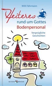Cover von Heiteres rund um Gottes Bodenpersonal