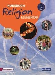 Cover von Kursbuch Religion elementar 2 - Ausgabe 2016