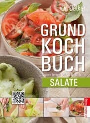 Cover von Grundkochbuch - Einzelkapitel Salate