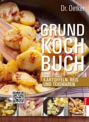 Cover von Grundkochbuch - Einzelkapitel Kartoffeln, Reis und Teigwaren