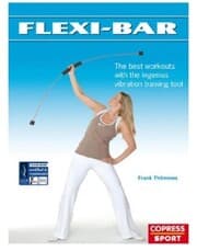 Cover von Flexi-Bar: The best workouts with the ingenius vibration training tool