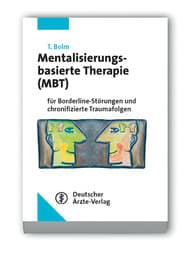 Cover von Mentalisierungsbasierte Therapie (MBT) für Borderline-Störungen und chronifizierte Traumafolgen