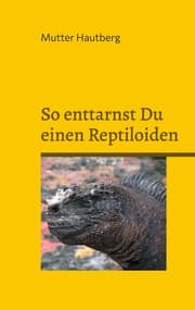 Cover von So enttarnst Du einen Reptiloiden