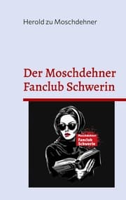 Cover von Der Moschdehner Fanclub Schwerin