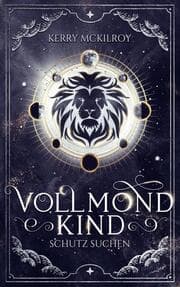 Cover von Vollmondkind - Schutz suchen