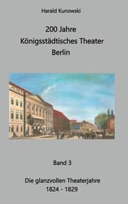 Cover von 200 Jahre Königsstädtisches Theater