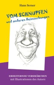 Cover von Vom Schnupfen und anderen Heimsuchungen