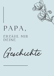 Cover von Papa, erzähl mir deine Geschichte