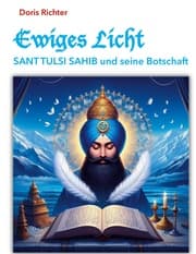 Cover von Ewiges Licht - Sant Tulsi Sahib und seine Botschaft