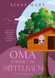 Cover von Oma streikt im Apfelbaum