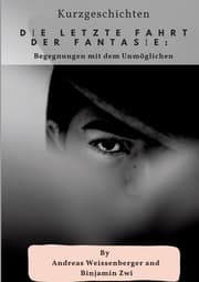 Cover von Die letzte Fahrt der Fantasie: