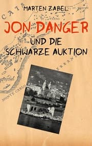 Cover von Jon Danger und die Schwarze Auktion