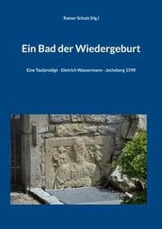 Cover von Ein Bad der Wiedergeburt
