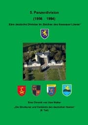 Cover von Die 5. Panzerdivision (1956-1994) 'Eine deutsche Division im Zeichen des Nassauer Löwen'