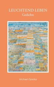 Cover von Leuchtend leben