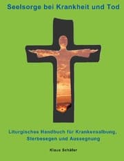 Cover von Seelsorge bei Krankheit und Tod
