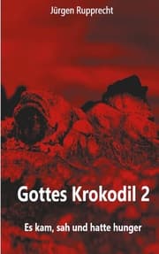 Cover von Gottes Krokodil 2