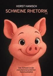 Cover von Schweine Rhetorik 2100