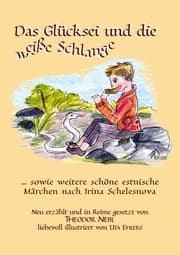 Cover von Das Glücksei und die weiße Schlange