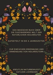 Cover von Das magische Buch über die faszinierende Welt der natürlichen Heilkräuter