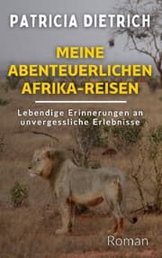 Cover von Meine abenteuerlichen Afrika-Reisen