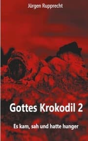 Cover von Gottes Krokodil 2