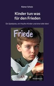 Cover von Kinder tun was für den Frieden