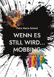 Cover von Wenn es still wird... Mobbing