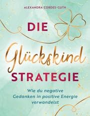 Cover von Die Glückskindstrategie